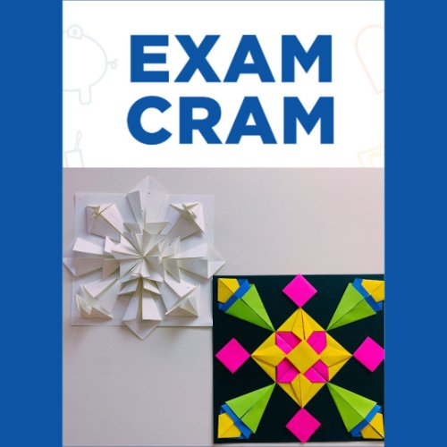 The words Exam Cram at the top with a picture of two paper radial relief sculptures below it. One paper sculpture is monotone and the other is neon. Two GVSU blue bars border the image on the left and right..