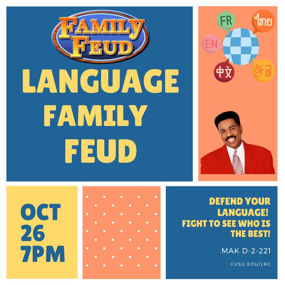 Language Family Feud: OCT 26th, 7pm