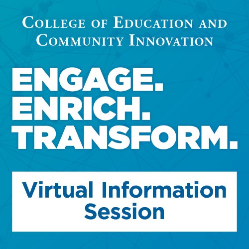 College of Education and Community Innovation Virtual Info  Session