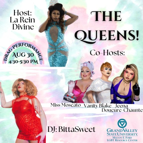 The Queens: Drag Performance 4:30-5:30PM