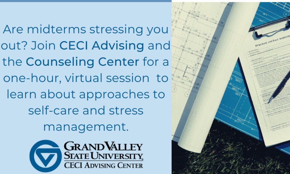 CECI & Counseling Center Midterms and Stress Management