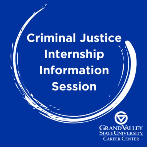 Criminal Justice Internship Information Session