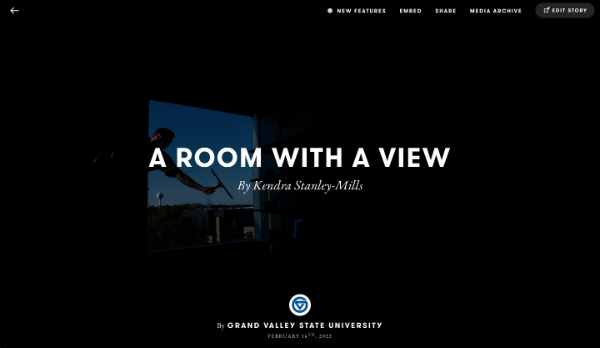  A screenshot with the words, "A room with a view" and "By Kendra Stanley-Mills." At the bottom is the GVSU logo and the words, "Grand Valley State University."