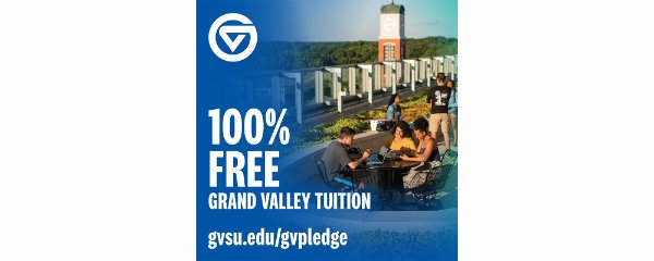 100 percent free Grand Valley Tuition gvsu.edu/gvpledge