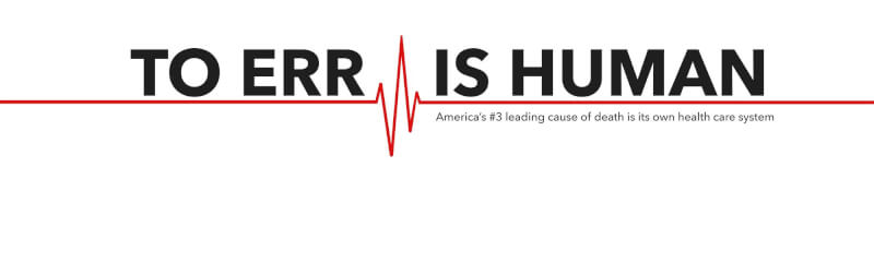 image of documentary, To Err is Human