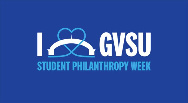I love GVSU Student Philanthropy Week with the arch replacing 'love'