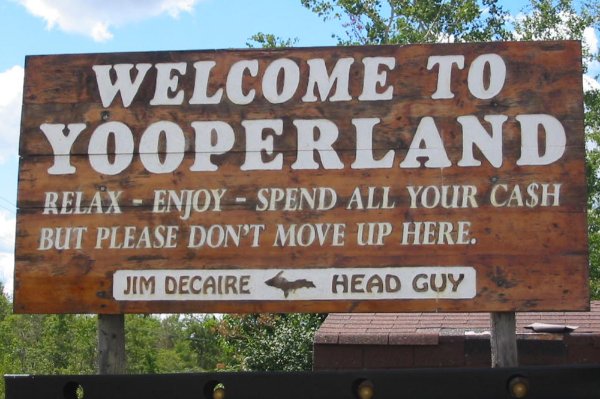 "Welcome to Yooperland" sign 