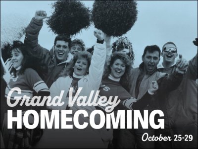 A graphic that reads 'Grand Valley Homecoming' with a vintage Grand Valley photo of two women.